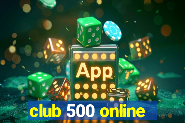 club 500 online